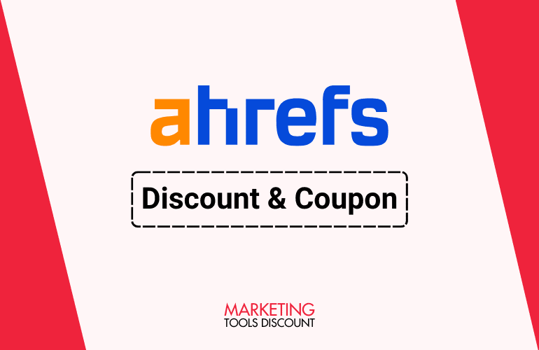 Ahrefs Discount Coupon